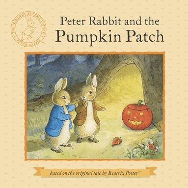 bokomslag Peter Rabbit and the Pumpkin Patch