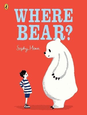 Sophy Henn - Where Bear?, Häftad
