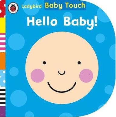 bokomslag Baby Touch: Hello, Baby!