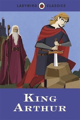 bokomslag Ladybird Classics: King Arthur