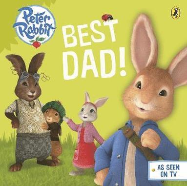 bokomslag Peter Rabbit Animation: Best Dad!