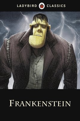 bokomslag Ladybird Classics: Frankenstein