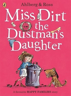 bokomslag Miss Dirt the Dustman's Daughter