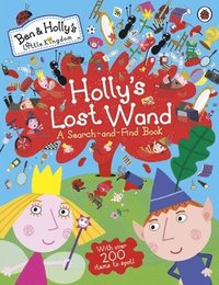 bokomslag Ben and Holly's Little Kingdom: Holly's Lost Wand - A Search-and-Find Book