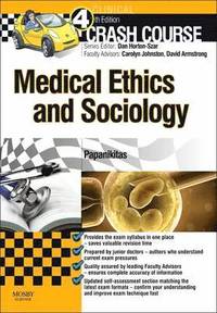 bokomslag Crash Course Medical Ethics and Sociology