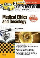 Andrew Papanikitas, UK) Papanikitas, Andrew (Portfolio GP, Oxford, London and Bucks; Tutor/Facilitator in ethics, interprofessional education, and clinical communication, KCL & Director, WSAL Course in Philosophy and Ethics, London, Daniel Horton-Szar - Crash Course Medical Ethics and Sociology Updated Print + eBook edition, Häftad