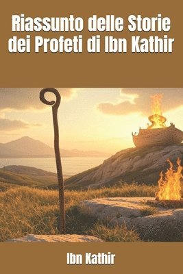 Ibn Kathir - Riassunto delle Storie dei Profeti di Ibn Kathir, Häftad