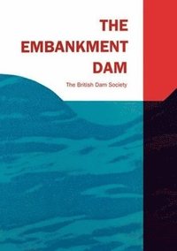 bokomslag The Embankment Dam