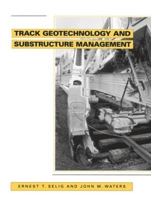 Track Geotechnology and Substructure Management 1