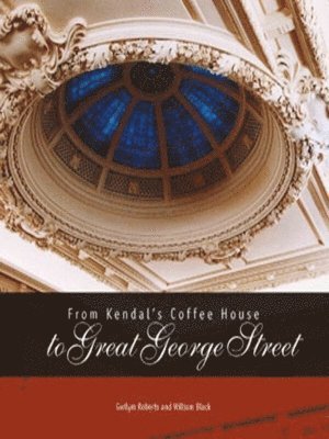 Institute of Civil Engineers - From Kendal's Coffee House to Great George Street, Häftad