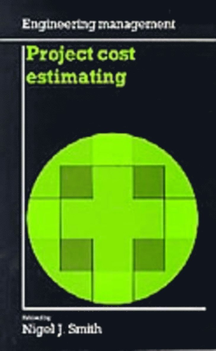 Nigel J. Smith, Nigel J Smith - Project Cost Estimating, Häftad