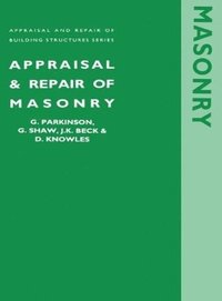 bokomslag Appraisal and Repair of Masonry