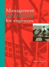 bokomslag Management Decisions for Engineers
