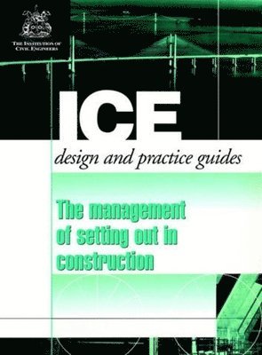 The Management of Setting out in Construction 1