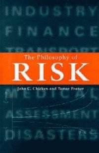 bokomslag The Philosophy of Risk
