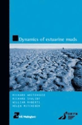 bokomslag Dynamics of Estuarine Muds