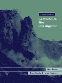bokomslag A Short Course in Geotechnical Site Investigation