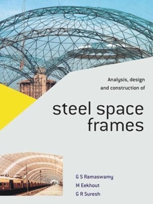 bokomslag Analysis, Design and Construction of Steel Space Frames