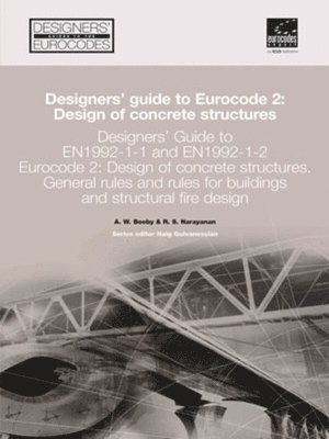 Designers' Guide to EN 1992-1-1 Eurocode 2: Design of Concrete Structures 1