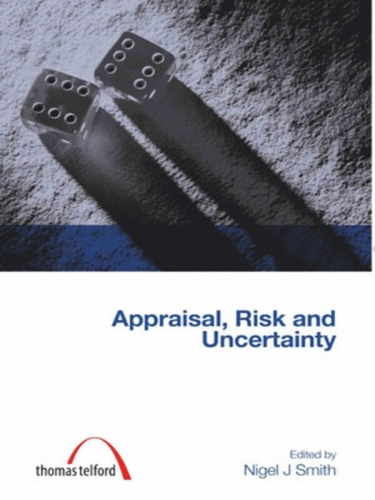 Nigel J. Smith, Nigel J Smith - Appraisal, Risk and Uncertainty, Häftad