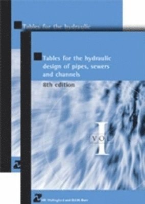 bokomslag Tables for the Hydraulic Design of Pipes, Sewers and Channels, 8th edition (2-volume set) (HR Wallingford titles)