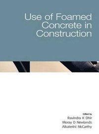 bokomslag Use of Foamed Concrete in Construction