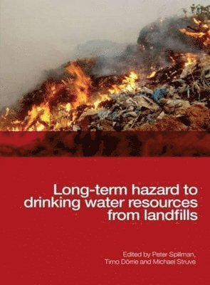 Long-term Hazard to Drinking Water Resources from Landfills 1