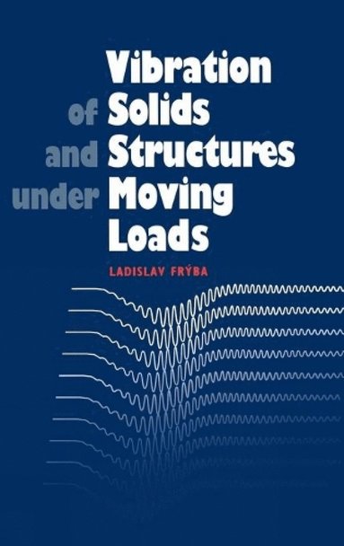 bokomslag Vibration of Solids and Structures under Moving Loads