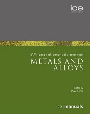 ICE Manual of Construction Materials:Metals and alloys 1