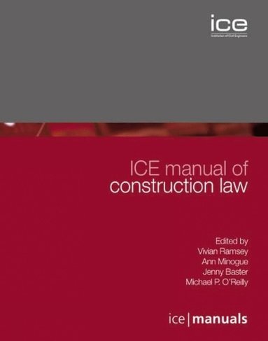 bokomslag ICE Manual of Construction Law