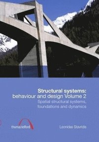 bokomslag Structural Systems: Behaviour and Design vol. 2