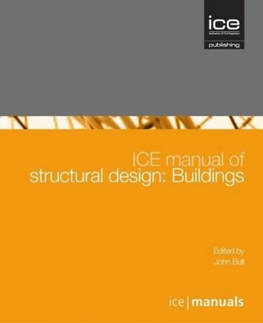John Bull - ICE Manual of Structural Design, Inbunden