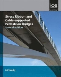 bokomslag Stress Ribbon and Cable-Supported Pedestrian Bridges
