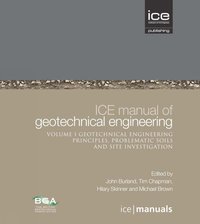 bokomslag ICE Manual of Geotechnical Engineering Volume II: Geotechnical Engineering Principles, Problematic Soils and Site Investigation