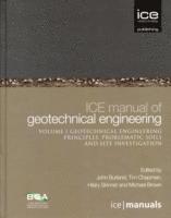 ICE Manual of Geotechnical Engineering Volume II: Geotechnical Engineering Principles, Problematic Soils and Site Investigation 1