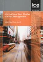 bokomslag International Case Studies in Asset Management