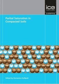 bokomslag Partial Saturation in Compacted Soils