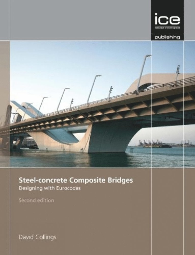 David Collings - Steel-concrete Composite Bridges, Inbunden