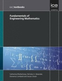 bokomslag Fundamentals of Engineering Mathematics (ICE Textbook series)