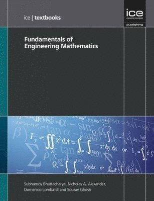 Fundamentals of Engineering Mathematics (ICE Textbook series) 1