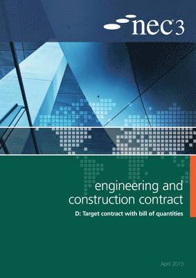 NEC3 Engineering and Construction Contract Option D: Target contract with bill of quantities 1