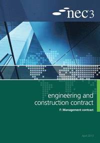 bokomslag NEC3 Engineering and Construction Contract Option F: Management contract