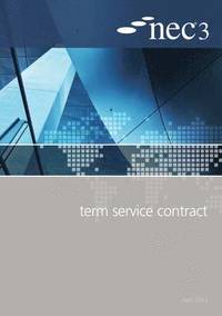 bokomslag NEC3 Term Service Contract (TSC)