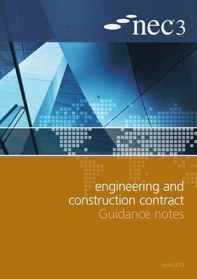 NEC, Nec - NEC3 Engineering and Construction Contract Guidance Notes, Häftad