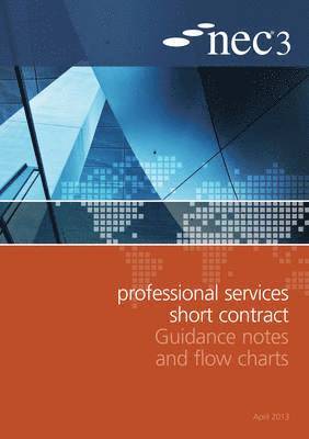 bokomslag NEC3 Professional Services Short Contract Guidance Notes and Flow Charts