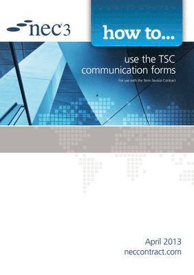 How to use the TSC communication forms 1