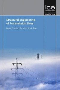 bokomslag Structural Engineering of Transmission Lines
