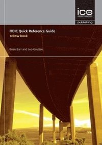 bokomslag FIDIC Quick Reference Guide: Yellow Book