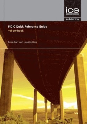 FIDIC Quick Reference Guide: Yellow Book