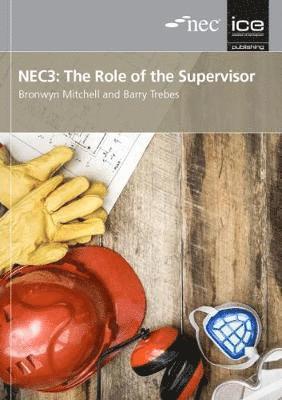 NEC3: The Role of the Supervisor 1